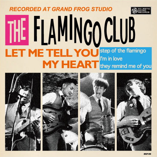 FLAMINGO CLUB, THE (ザ・フラミンゴ・クラブ)  - Let Me Tell You My Heart (Japan Limited Mono 7"+CD,Sticker/NEW)