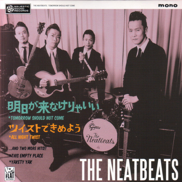 NEATBEATS (ニートビーツ)  - 明日が来なけりゃいい (Japan Limited Mono 7"+CD/NEW)
