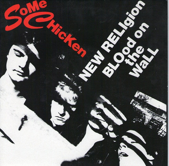 SOME CHICKEN (サム・チキン) - New Religion / Blood On The Wall (UK Ltd.Reissue Red Vinyl 7"/ New)