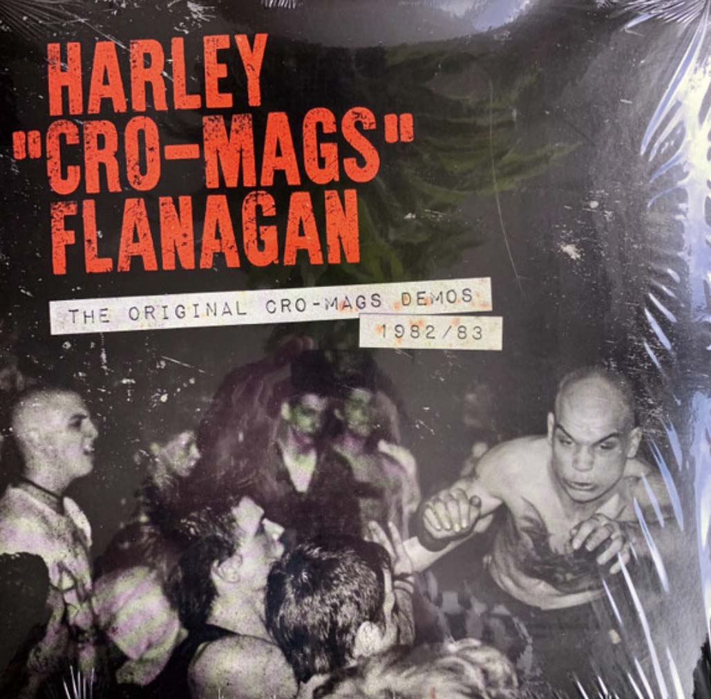 HARLEY FLANAGAN (ハーレイ・フラナガン)  - The Original Cro-Mags Demos 1982/83 (US Limited 12"/ New)