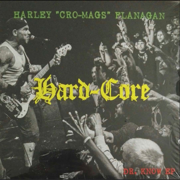 HARLEY FLANAGAN (ハーレイ・フラナガン)  - Hard-Core - Dr. Know EP (US Limited 12"  「廃盤 New」)