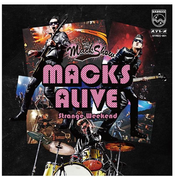 MACKSHOW, THE (ザ・マックショウ) - Macks Alive-Strange Weekend 
