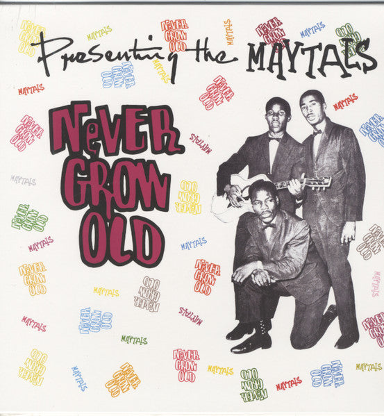 MAYTALS, THE (ザ・メイタルズ)  - Never Grow Old (EU 500 Ltd.Reissue LP/New)