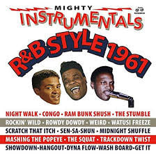 V.A. (60s R&Bインスト・コンピ)  - Mighty Instrumentals R&B-Style 1961 (UK 限定 2xCD/New)