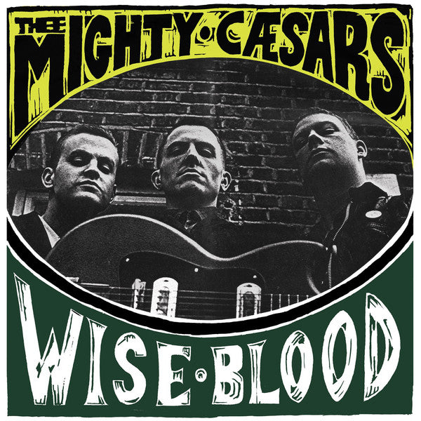 MIGHTY CAESARS (マイティ・シーザーズ) - WISE BLOOD (UK 限定復刻再発 LP/New)
