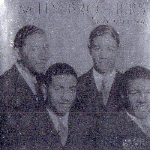 MILLS BROTHERS (ミルスブラザーズ)  - Shoe Shine Boy (EU Limited LP/New)