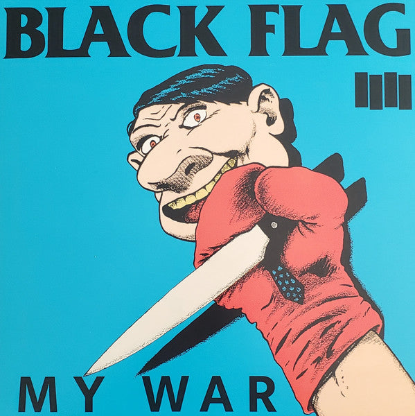 BLACK FLAG (ブラック・フラッグ) - My War (EU 限定リプロ再発 LP / New) '84年傑作セカンドアルバム！
