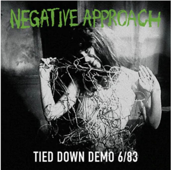 NEGATIVE APPROACH (ネガティヴ・アプローチ) - Tied Down Demo 6/83 (US 限定再発 7" / New)