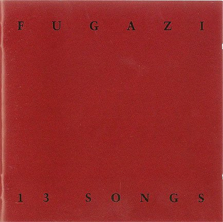 FUGAZI (フガジ) - 13 Songs (US 限定再発 CD/ New)