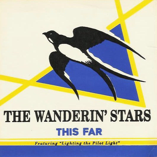 WANDERIN' STARS, THE (ザ・ワンダリン・スターズ)  - This Far (US Limited 7"-EP/廃盤 NEW)