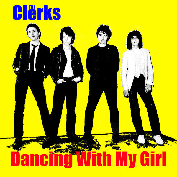 CLERKS, THE (ザ・クラークス) - Dancing With My Girl (UK 150 Ltd.Reissue 7"/ New)