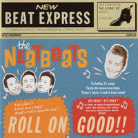 NEATBEATS (ニートビーツ)  - Roll On Good !! (Japan Ltd.Mono LP/New)