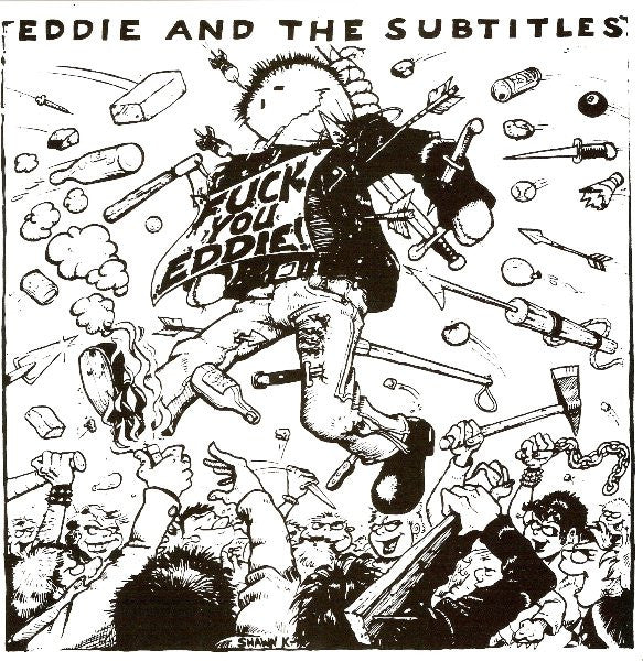 EDDIE AND THE SUBTITLES (エディー & ザ・サブタイトルズ) - Fuck You Eddie! (US Ltd.Reissue Clear Vinyl 7" / New)