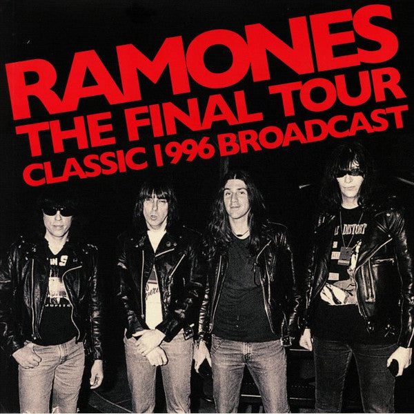 RAMONES (ラモーンズ) - The Final Tour - Classic 1996 Broadcast (EU Ltd.Reissue 2xLP/ New)