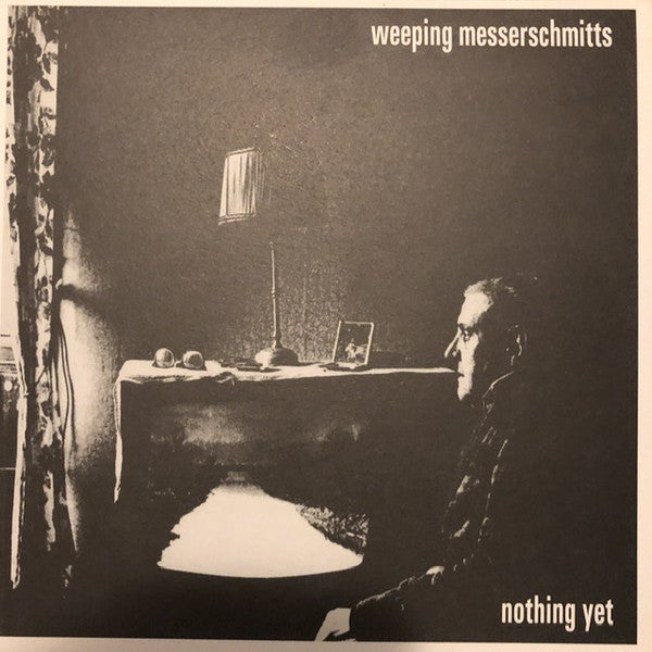 WEEPING MESSERSCHMITTS (ウィーピング・メッサーシュミッツ)  - Nothing Yet (UK 800 Ltd.Reissue Blue Vinyl 7"/NEW)