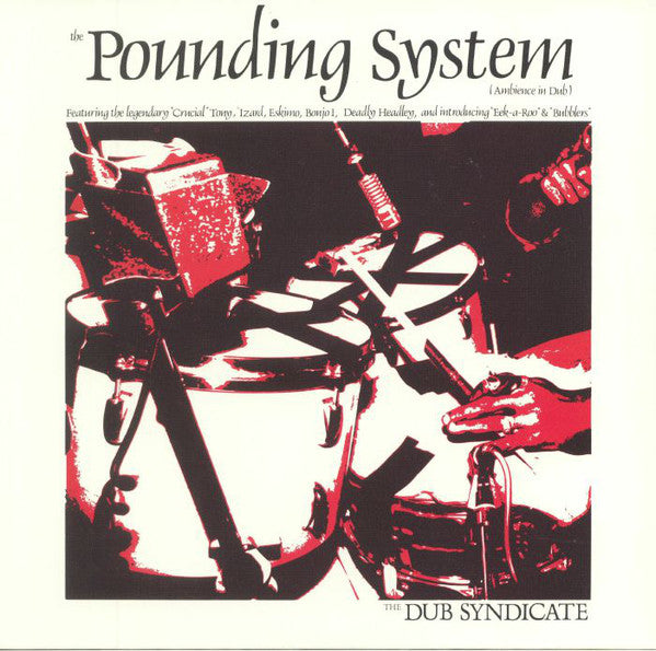 DUB SYNDICATE, THE (ダブ・シンジケート)  - The Pounding System - Ambience In Dub (UK Ltd.Reissue  LP/NEW)