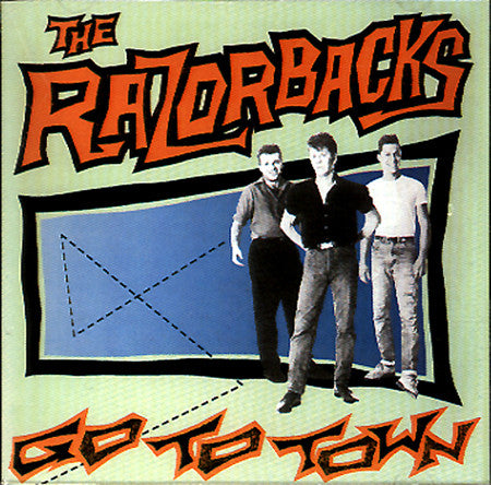 RAZORBACKS (Canada) (レイザーバックス)  - Go To Town (Canada Limited Reissue CD/NEW)