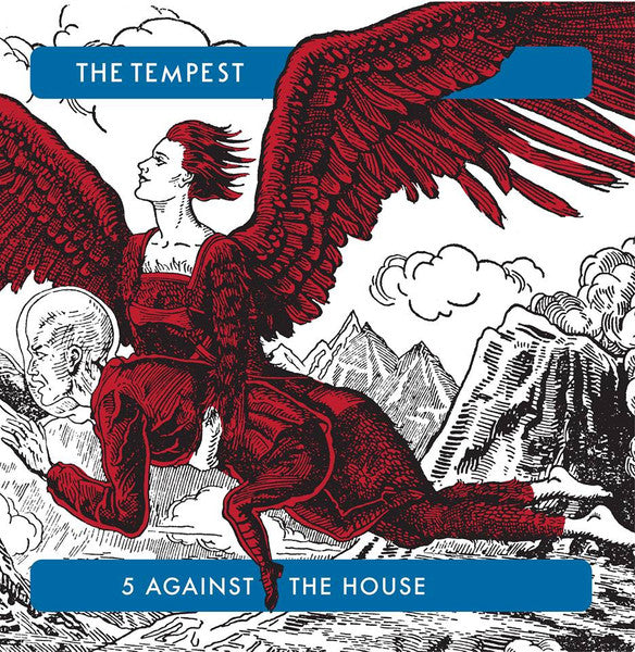 TEMPEST, THE (ザ・テンペスト)  - 5 Against The House (UK 限定再発ブルーヴァイナル LP+CD/NEW)