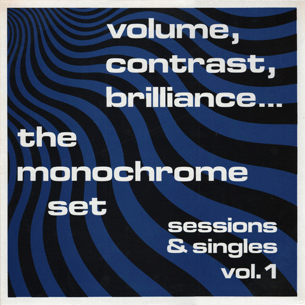 MONOCHROME SET,THE (ザ・モノクローム・セット)  - Volume, Contrast, Brilliance... - Sessions & Singles Vol.1 (UK Limited Reissue Color Splatter Vinyl LP/NEW)