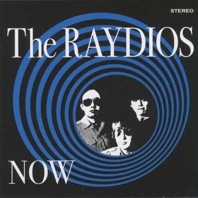 RAYDIOS, THE (ザ・レイディオス) - Now (US Limited LP/ New)