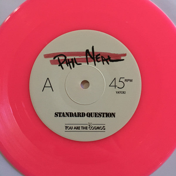 PHIL NEAL (フィル・ニール) - Standard Question (Spain Ltd.Reissue Pink Vinyl 7"/New)