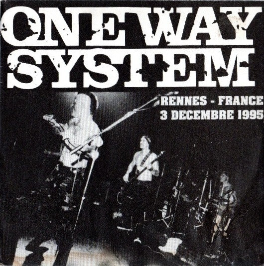ONEWAY SYSTEM (ワンウェイ・システム)  - Live In Rennes 95 (UK 500枚限定再発レッドヴァイナル 7"「廃盤 New」)