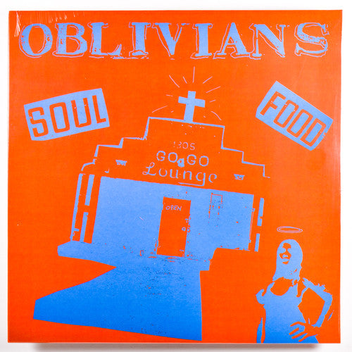 OBLIVIANS (オブリビアンズ)  - Soul Food (German Ltd.Reissue LP/New)