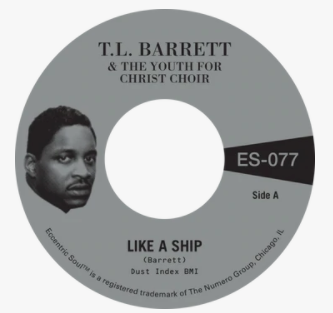 PASTOR T.L. BARRETT (T.L. バレット牧師)  - Like A Ship / Nobody Knows [US 限定再発「黒盤」 7"+CS/New] キリスト様も仰天な牧師さんのファンク！