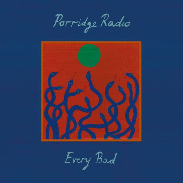 PORRIDGE RADIO - Every Bad (Ltd.Blue Vinyl LP/NEW)