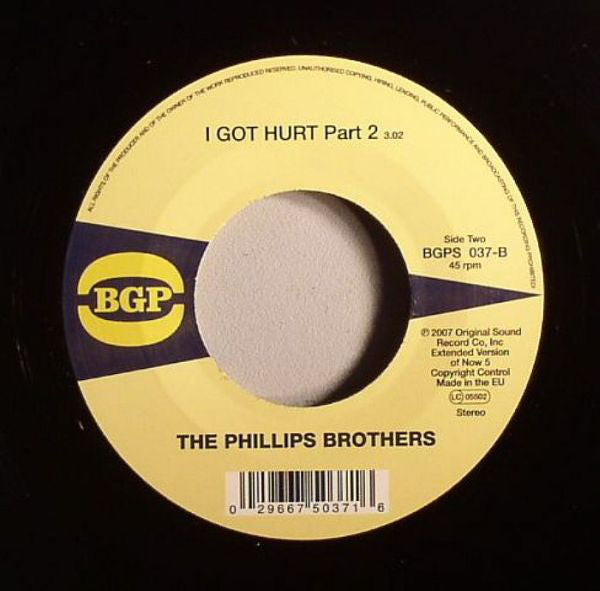 PHILLIPS BROTHERS  (フィリップス・ブラザーズ)  - I Got Hurt (Part 1 & 2) (UK Ltd.Reissue 7"/New）