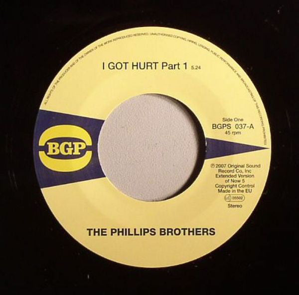 PHILLIPS BROTHERS  (フィリップス・ブラザーズ)  - I Got Hurt (Part 1 & 2) (UK Ltd.Reissue 7"/New）