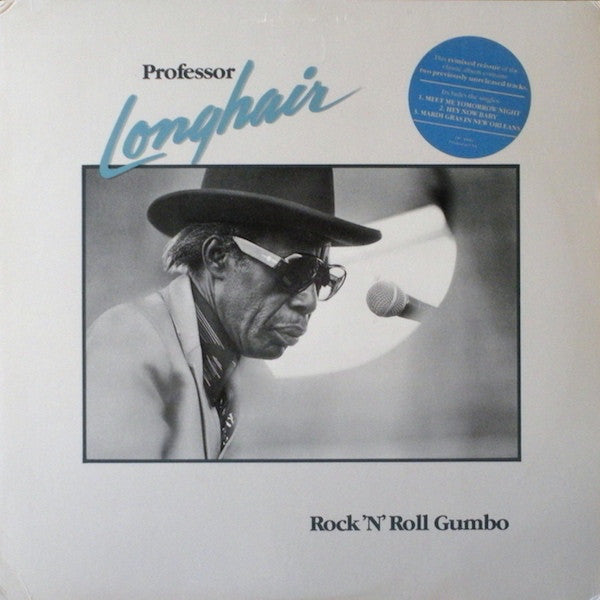 PROFESSOR LONGHAIR (プロフェッサー・ロングヘア)  - Rock 'n' Roll Gumbo (US 限定復刻再発アナログ LP/New) 人生にお悩みの方への特効薬！'75年57歳時のデビュー・アルバム！