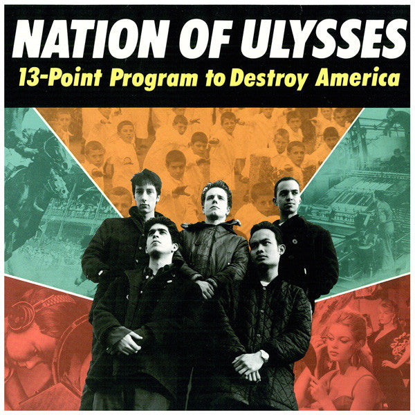NATION OF ULYSSES (ネイション・オブ・ユリシーズ)  - 13-Point Program To Destroy America (US 限定プレス再発 LP/ New )