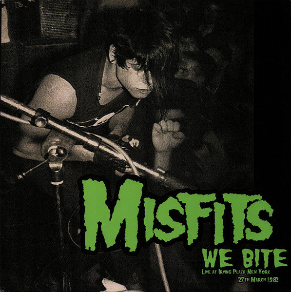 MISFITS (ミスフィッツ) - We Bite : Live At Irving Plaza, New York 27th March 1982 (EU 限定再発 LP/ New)