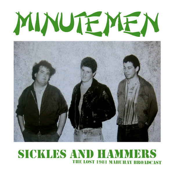 MINUTEMEN (ミニットメン) - Sickles And Hammers : The Lost 1981 Mabuhay Broadcast (EU 500 Ltd.Reissue LP/ New)