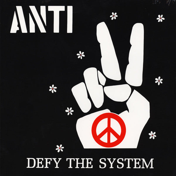ANTI (アンチ) - Defy The Systemr (Italy Ltd.Reissue LP / New)
