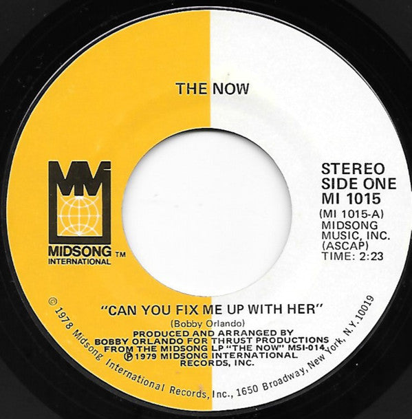 NOW, THE (ザ・ナウ) - Can You Fix Me Up With Her (US オリジナル 7" 「廃盤 New」)