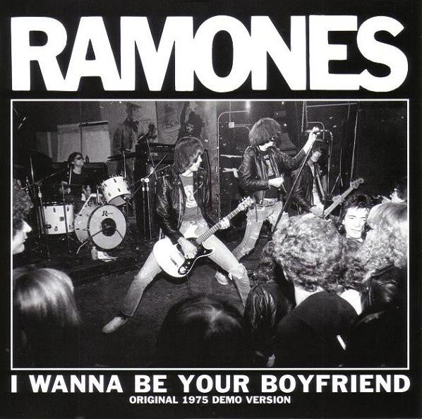 RAMONES (ラモーンズ) - I Wanna Be Your Boyfriend Original 1975 Demo Versions (US '16 RAST 7" / New)