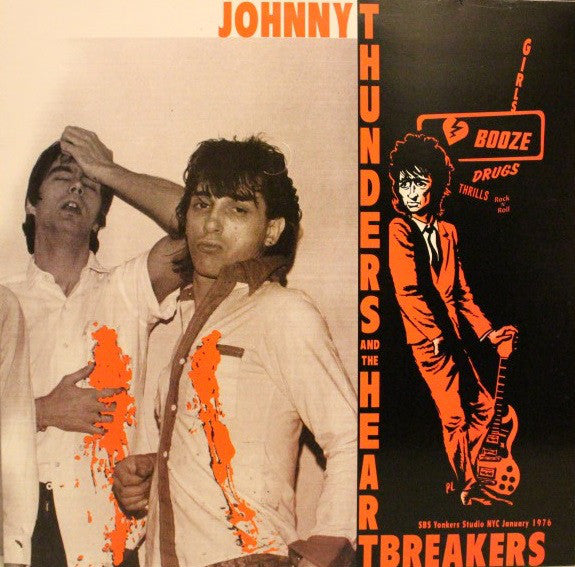 JOHNNY THUNDERS AND THE HEARTBREAKERS (ジョニー・サンダース & ザ・ハートブレイカーズ) - Girls - Booze - Drugs - Thrills - Rock&Roll (US Unofficial Blue Vinyl LP / New)