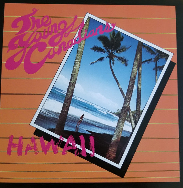 YOUNG CANADIANS (ヤング・カナディアンズ) - Hawaii (US Ltd. Reissue Yellow Vinyl 12" / New)