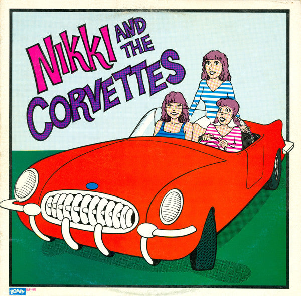 NIKKI AND THE CORVETTES (ニッキー & ザ・コルヴェッツ) - S.T. (US Reissue Black Vinyl LP / New)