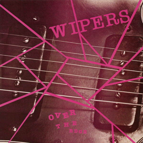 WIPERS (ワイパーズ) - Over The Edge (US 限定再発 LP / New)