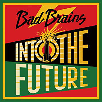 BAD BRAINS (バッド・ブレインズ) - Into The Future (US 限定プレス再発 LP/ New)