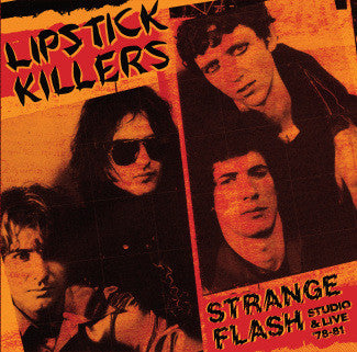 LIPSTICK KILLERS (リップスティック・キラーズ) - Strange Flash - Studio & Live '78-81 (OZ 限定オレンジヴァイナル 2xLP/ New)