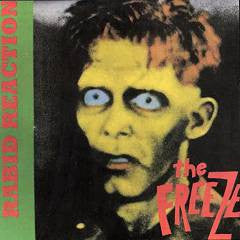 FREEZE, THE (ザ・フリーズ) - Rabid Reaction (US Ltd.Reissue LP / New)