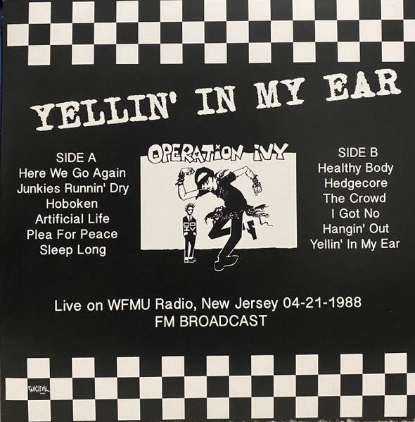 OPERATION IVY (オペレーション・アイヴィー) - Yellin' In My Ear : Live on WFMU Radio, New Jersey 04-21-1988 - FM Broadcast (EU 限定クリアヴァイナル LP/ New)