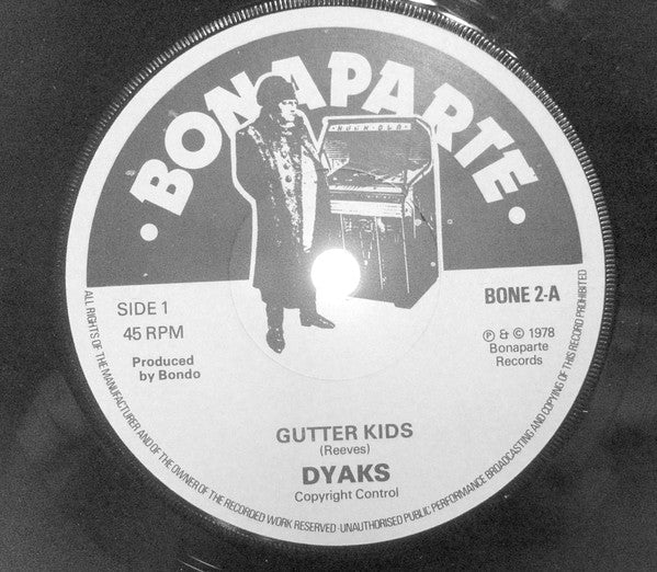 DYAKS, THE - Gutter Kids / It's A Game (UK Orig.7"/NOPS)