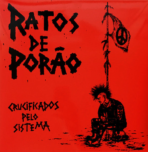 R.D.P. (Ratos De Porao) - Crucificados Pelo Sistema (Spain Reissue 180g LP+GS / New)