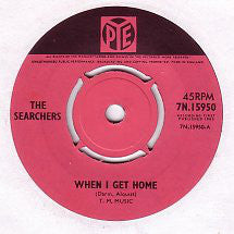 SEARCHERS (サーチャーズ)  - When I Get Home (UK Orig.)