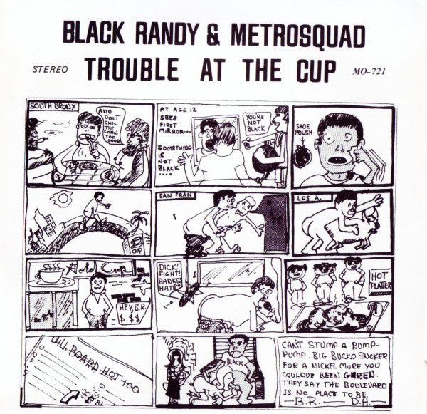 BLACK RANDY And His Elite Metro Squad (ブラック・ランディー & ヒズ・エリート・スクワッド) - Trouble At The Cup (US Unofficial White Vinyl 7" / New)